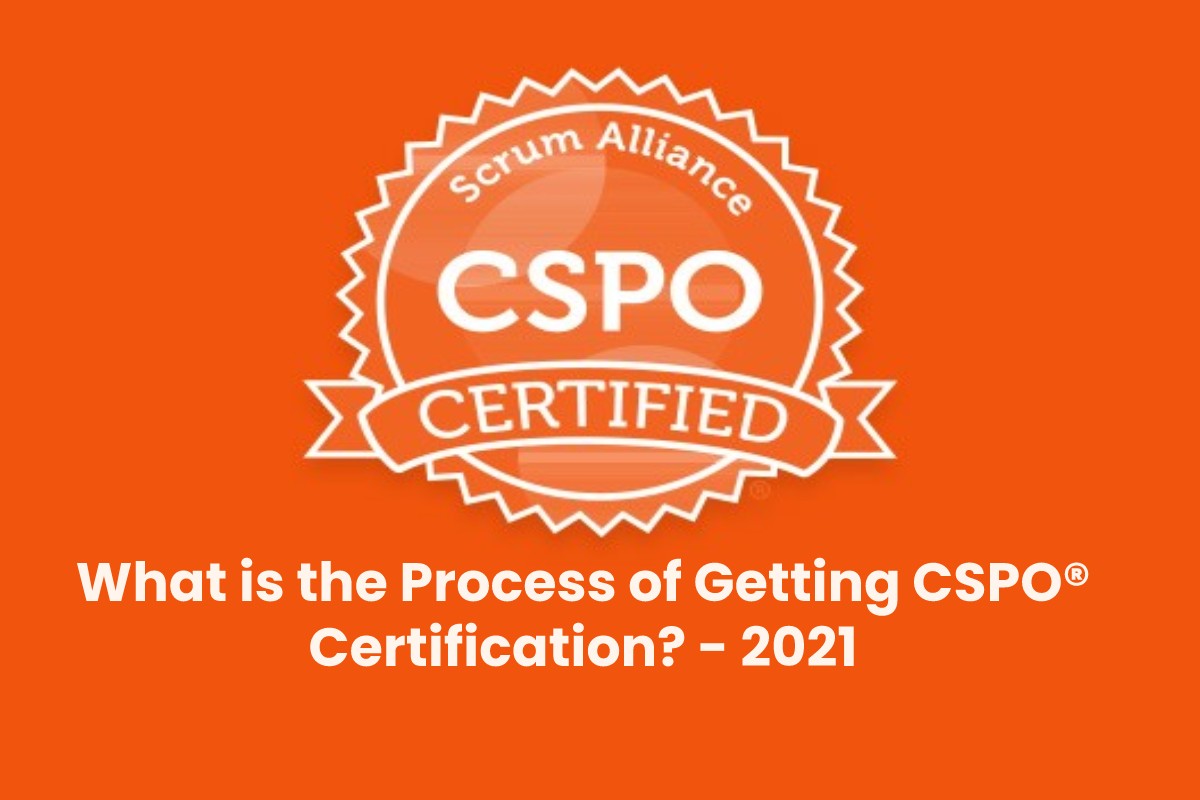What is the Process of Getting CSPO® Certification