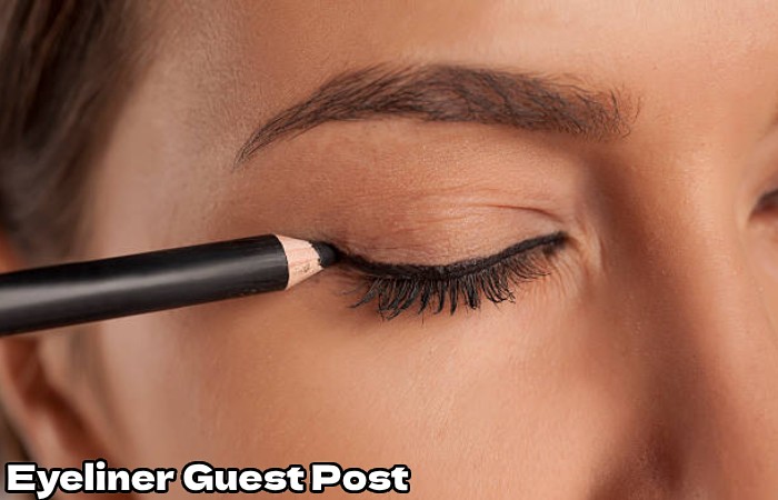 Eyeliner Guest Post